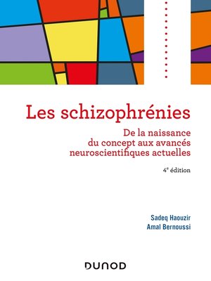 cover image of Les schizophrénies--4e éd.